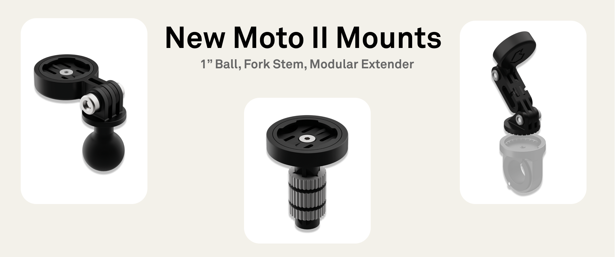 New Moto II Mounts!